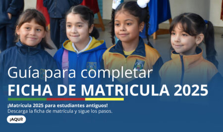 Completa tu ficha de matrícula 2025 (Solo estudiantes antiguos)